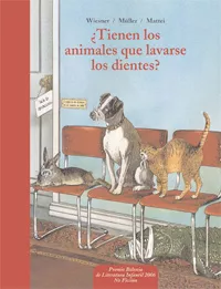 Portada del Libro ¿Tienen Los Animales Que Lavarse Los Dientes? de Mattei - 9788441417830