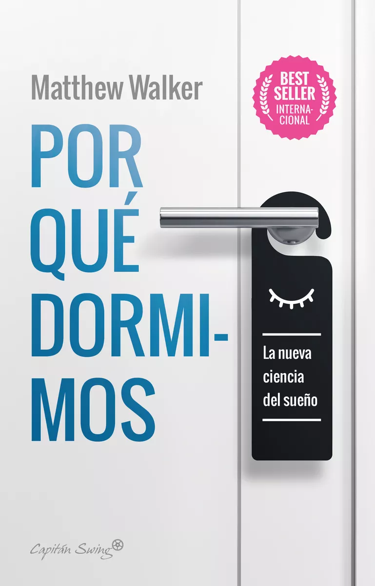 Portada del Libro Por Que Dormimos de Matthew Walker - 9788412064520