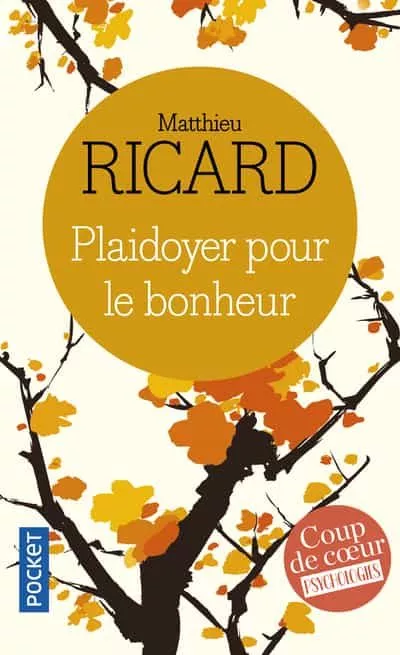 Portada del Libro Plaidoyer Pour Le Bonheur de Matthieu Ricard - 9782266144605