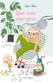 Portada del Libro Una Àvia Superguai de Mattias Edvardsson - 9788472909519