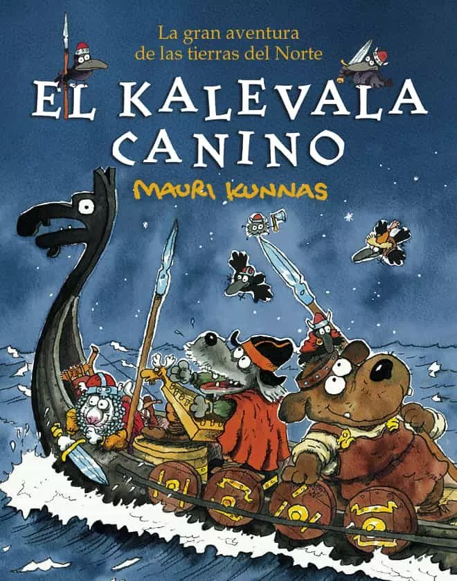 Portada del Libro El Kalevala Canino: La Gran Aventura De Las Tierras Del Norte de Mauri Kunnas - 9788412091427