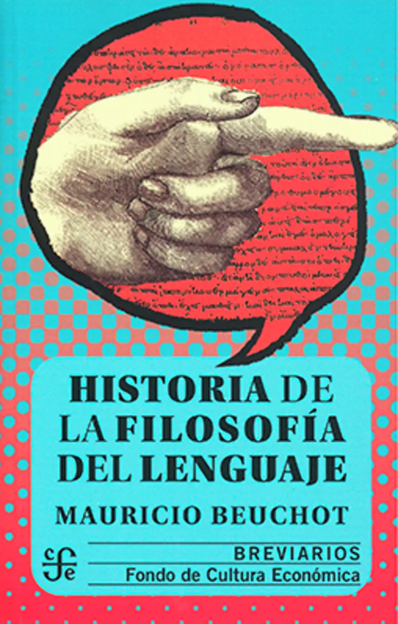 Portada del Libro Historia De La Filosofia Del Lenguaje de Mauricio Beuchot - 9789681675226