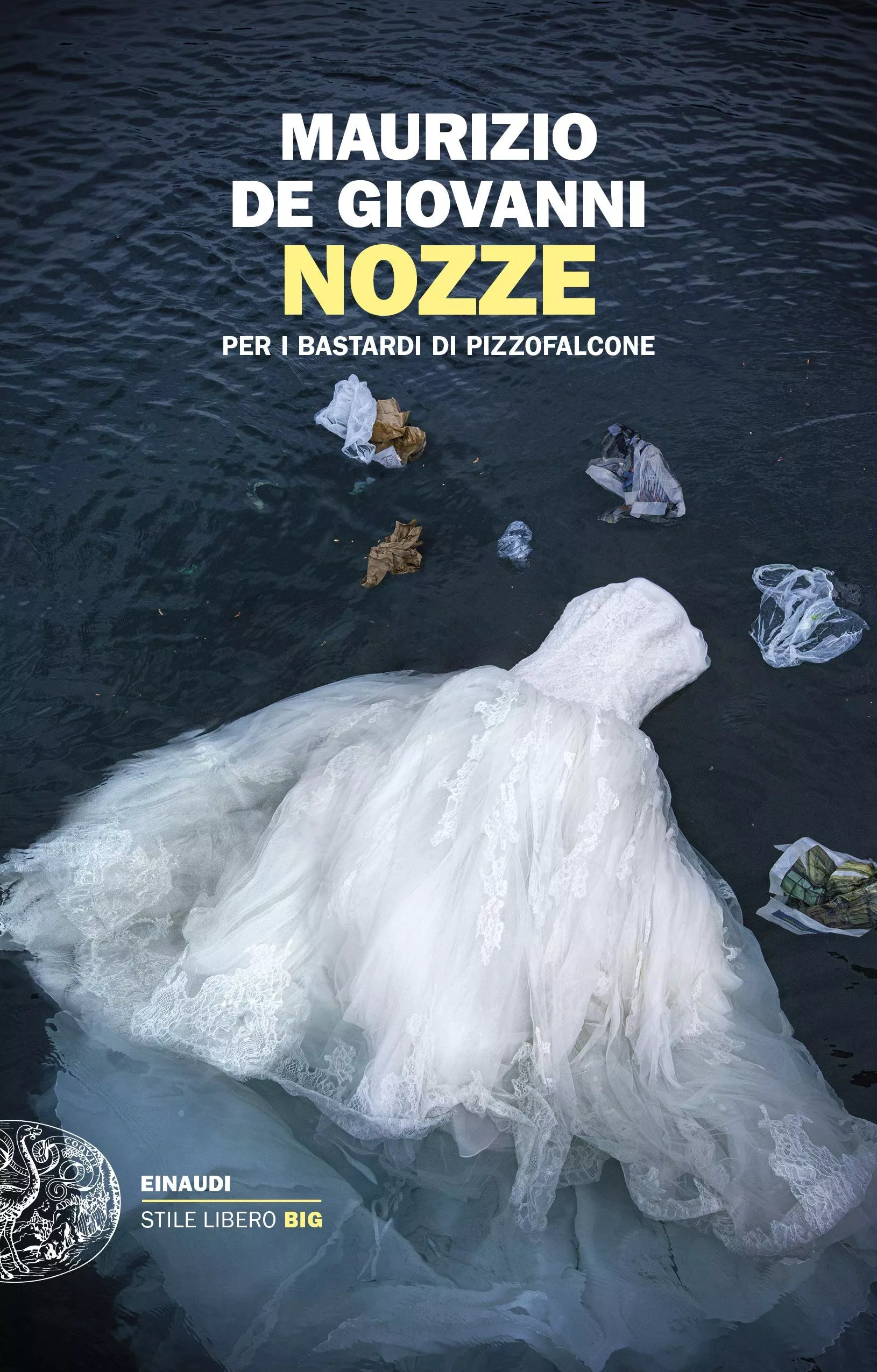 Portada del Libro Nozze Per I Bastardi Di Pizzofalcone de Maurizio De Giovanni - 9788806237202