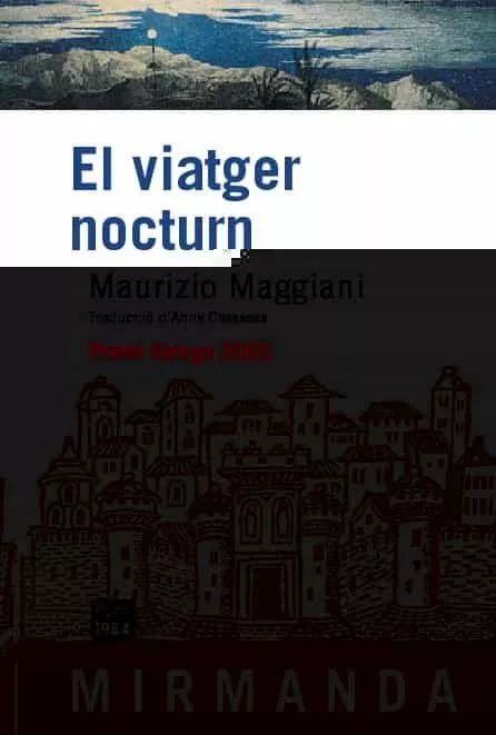 Portada del Libro El Viatger Nocturn de Maurizio Maggiani - 9788496061682