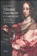 Portada del Libro Velazquez Consonanze E Dissonanze: Marie De Rohan Duchessa Di Che Vreu de Maurizio Marini - 9788831786874