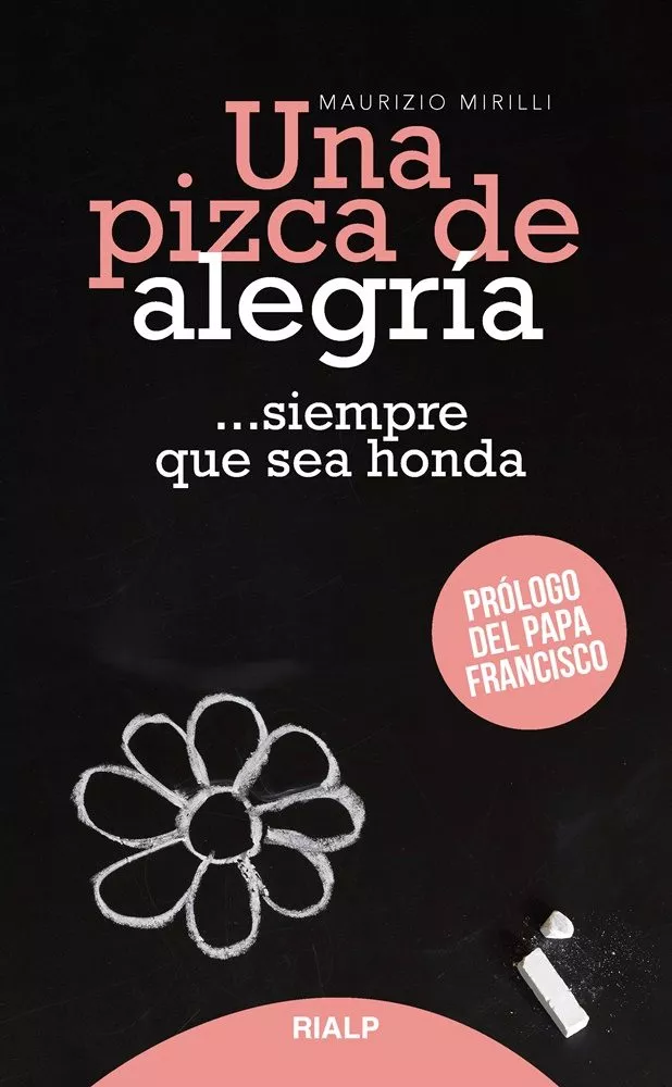 Portada del Libro Una Pizca De Alegría ... Siempre Que Sea Honda de Maurizio Mirilli - 9788432151811