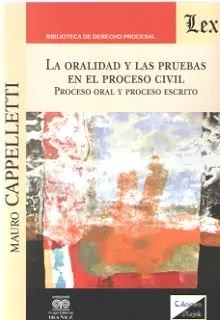 Portada del Libro La Oralidad Y Las Pruebas En El Proceso Civil de Mauro Cappelletti - 9789563927399