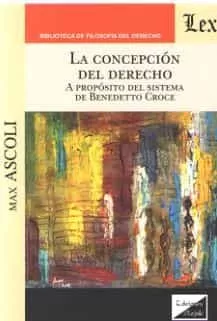 Portada Del Libro Concepcion Del Derecho La De Max Ascoli - 9789563926491