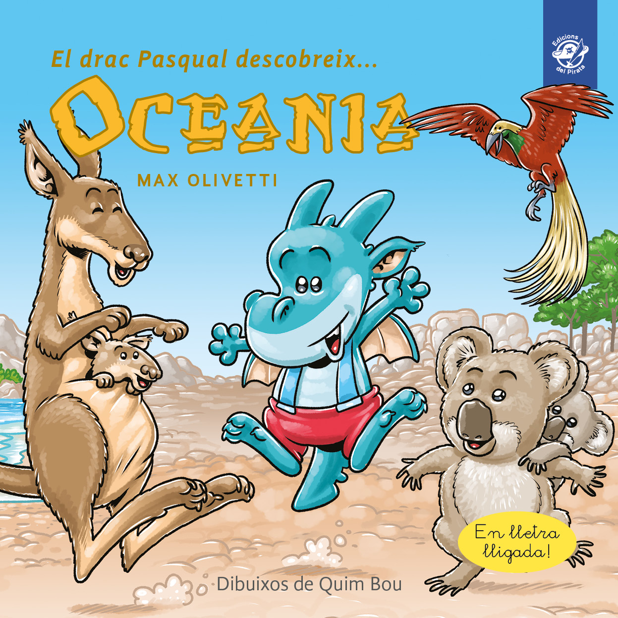 Portada del Libro El Drac Pasqual Descobreix Oceania de Max Olivetti - 9788417207281