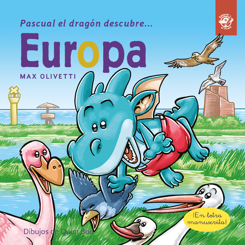 Portada del Libro Pascual El Dragón Descubre Europa de Max Olivetti - 9788417210694