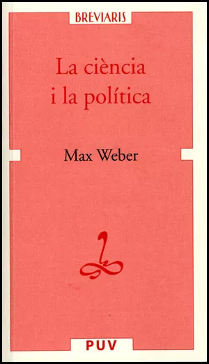 Portada del Libro La Ciencia I La Politica de Max Webwe - 9788437061078