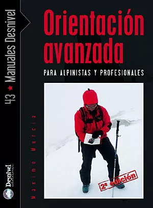 Portada del Libro Orientacion Avanzada Para Alpinistas Y Profesionales de Maximo Murcia Aguilera - 9788498290431