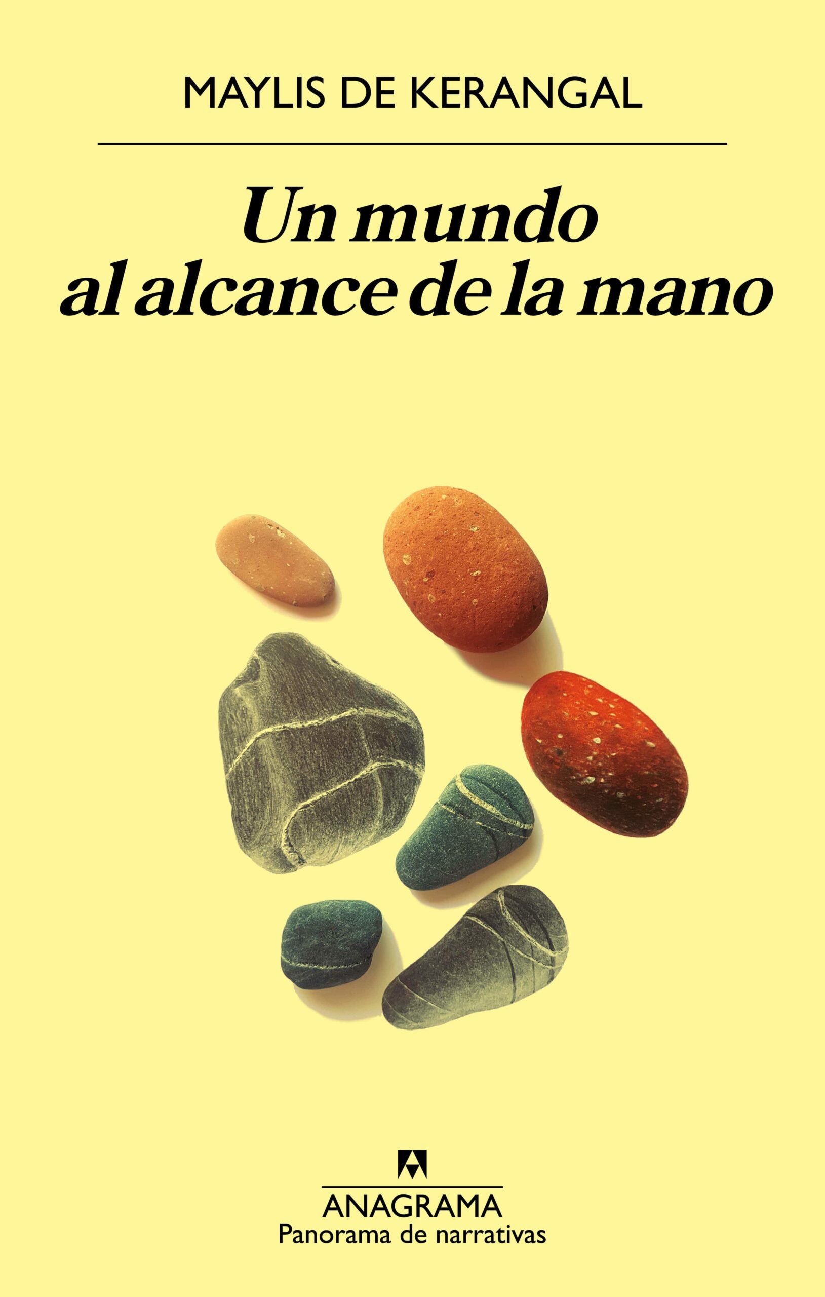 Portada del Libro Un Mundo Al Alcance De La Mano de Maylis De Kerangal - 9788433980588