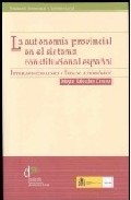 Portada del Libro Autonomia Provincial En El Sistema Constitucional Español de Mayte Salvador Crespo - 9788473512633