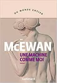 Portada del Libro Une Machine Comme Moi de Mcewan Ian - 9782072849978