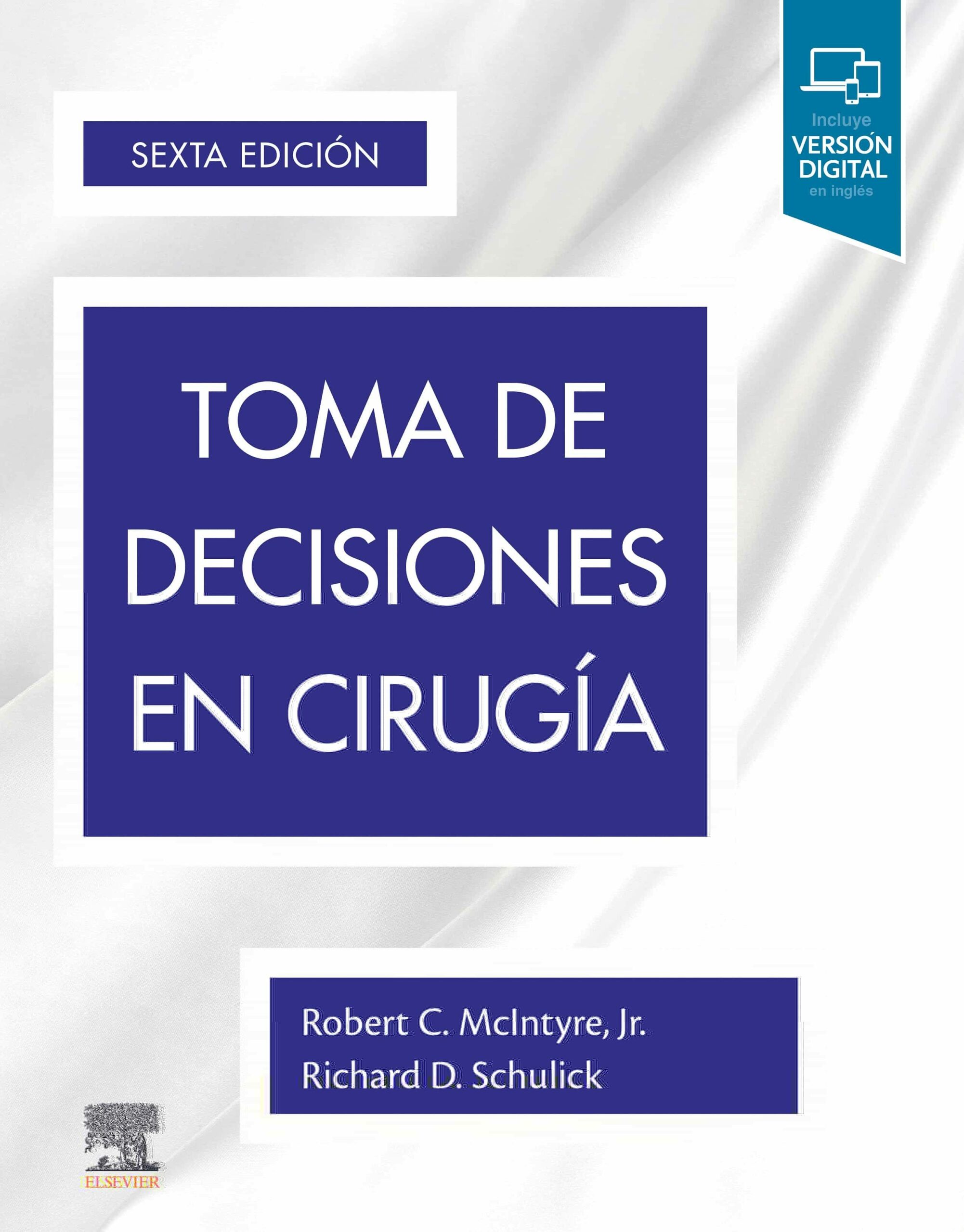Portada del Libro Toma De Decisiones En Cirugía 6ª Ed. de Mcintire - 9788491136613