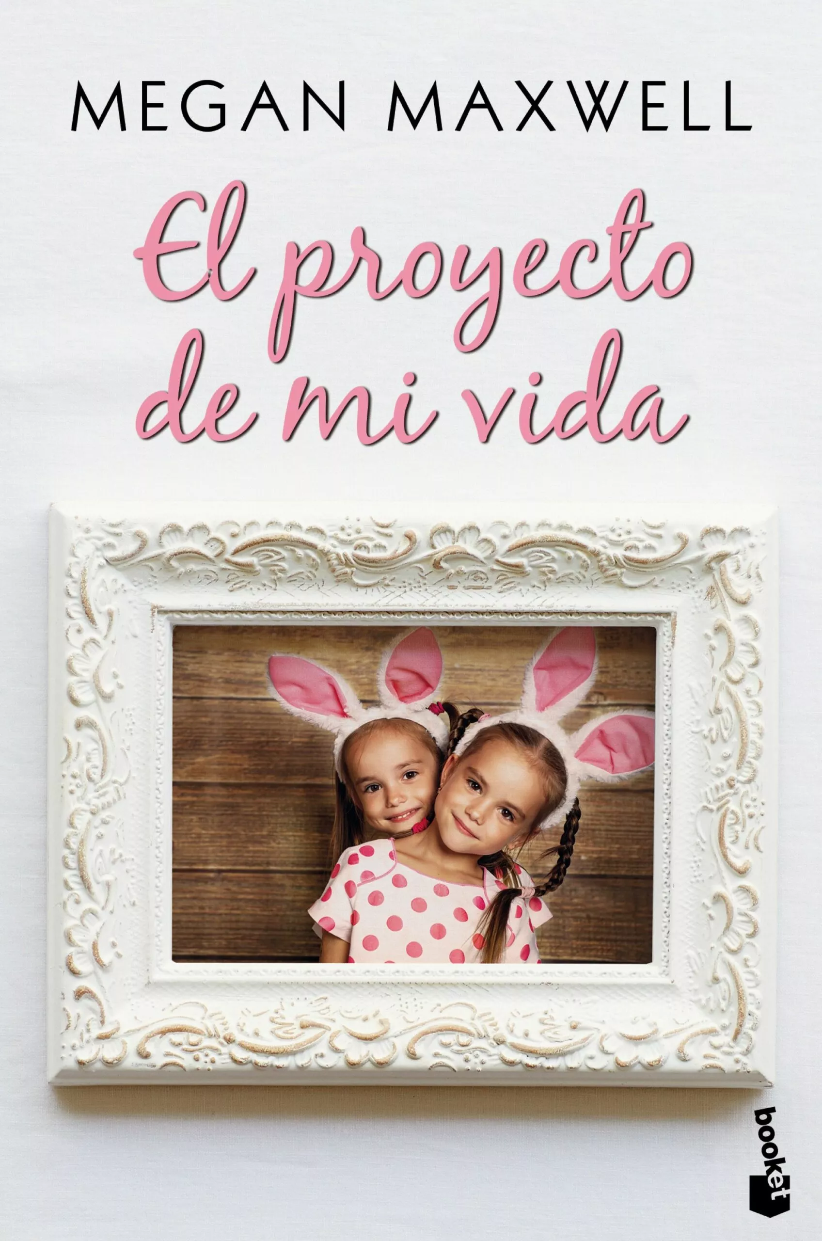 Portada del Libro El Proyecto De Mi Vida de Megan Maxwell - 9788408223191
