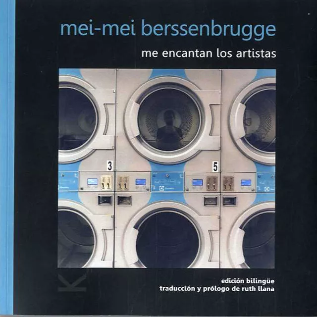 Portada del Libro Me Encantan Los Artistas de Mei Mei Berssenbrugge - 9788494961045