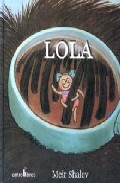 Portada del Libro Lola de Meir Shalev - 9788496517325