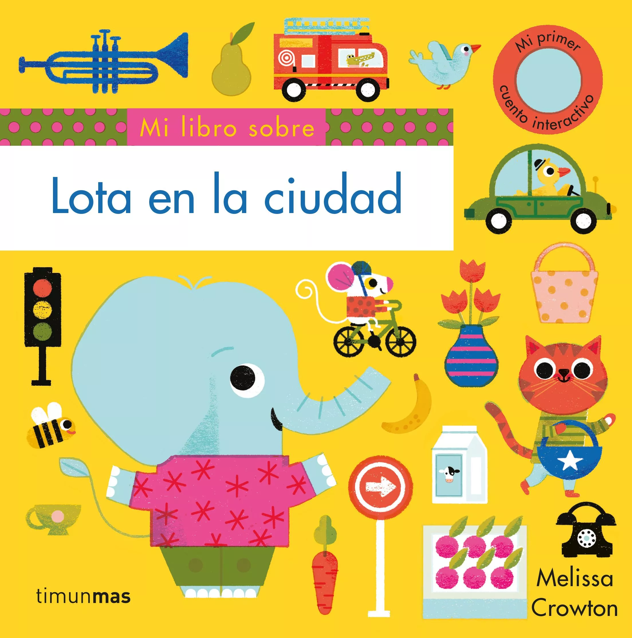 Portada del Libro Lota En La Ciudad :Libros Con Solapas Y Lengüeta de Melissa Crowton - 9788408217183