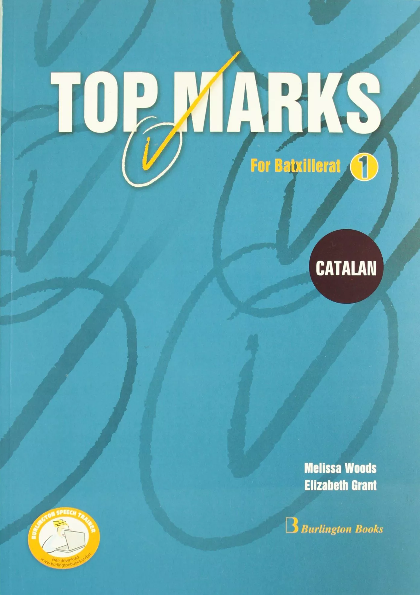 Portada del Libro Top Marks For Batxillerat 1 Student S Pack (Catalan Ed) de Melissa Woods - 9789963474103