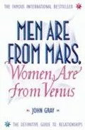 Portada del Libro Men Are From Mars Women Are From Venus: How To Get What Your Rela Tion de - 9780007152599