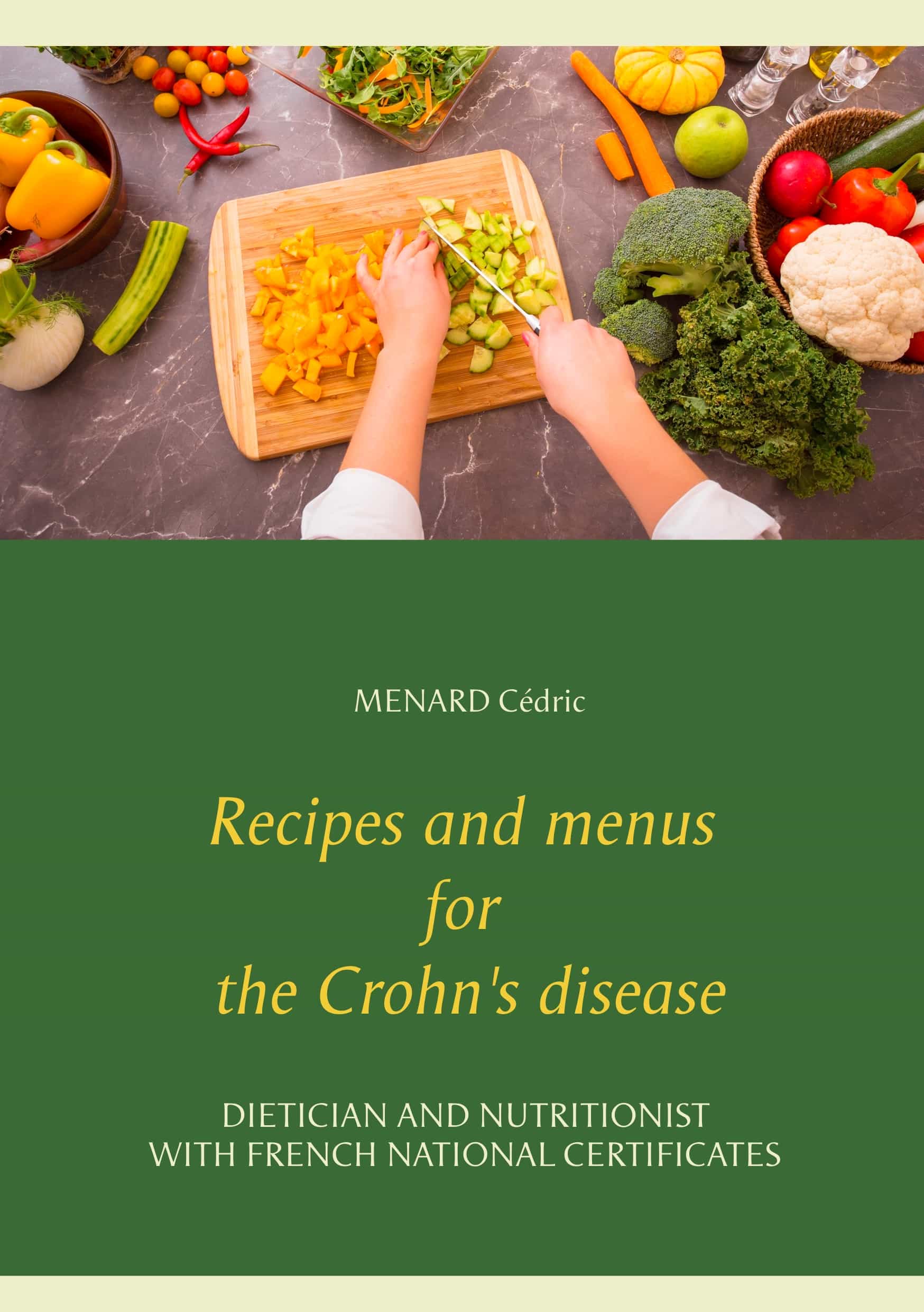Portada del Libro Recipes And Menus For The Crohn S Disease de Menard Cedric - 9782322201679