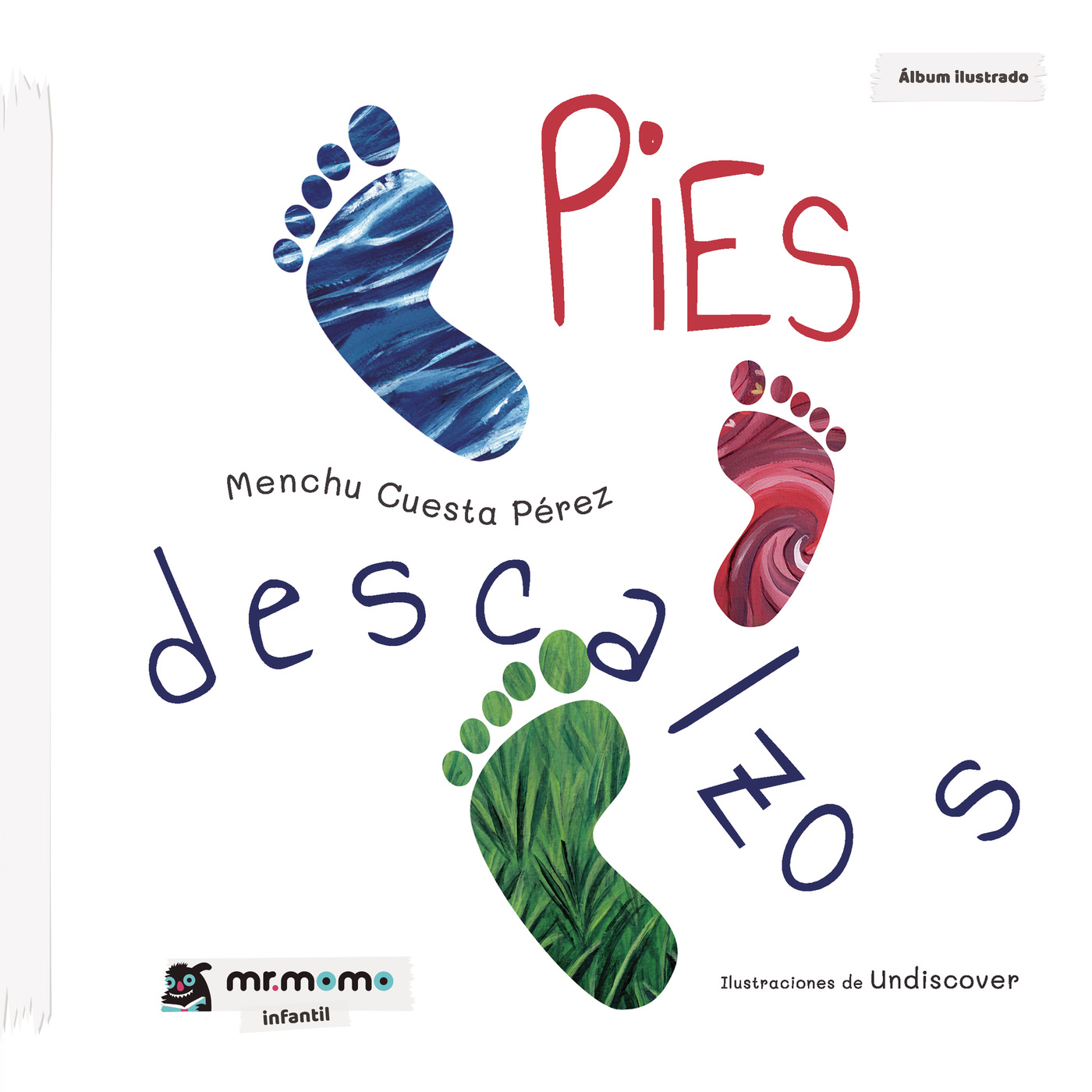 Portada del Libro Pies Descalzos de Menchu Cuesta Perez - 9788418070358