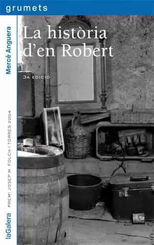 Portada del Libro La Historia D En Robert (Premi Folch I Torres 2004) de Merce Anguera - 9788424695859