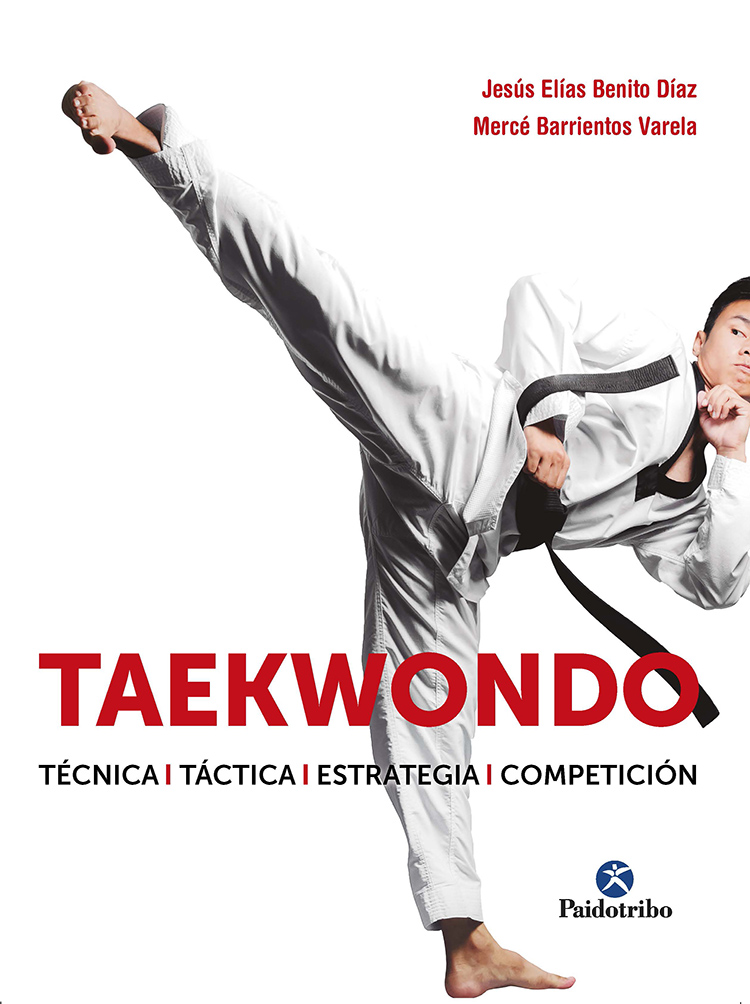 Portada del Libro Taekwondo. Tecnica. Táctica. Estrategia. Competición de Merce Barrientos Varela - 9788499107530