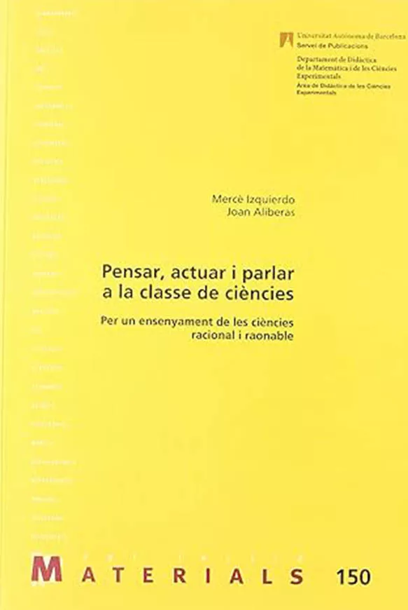 Portada del Libro Pensar Actuar I Parlar A La Classe De Ciencies de Merce Izquierdo - 9788449023644