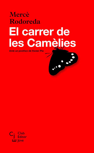 Portada del Libro El Carrer De Les Camelies de Merce Rodoreda - 9788473291217