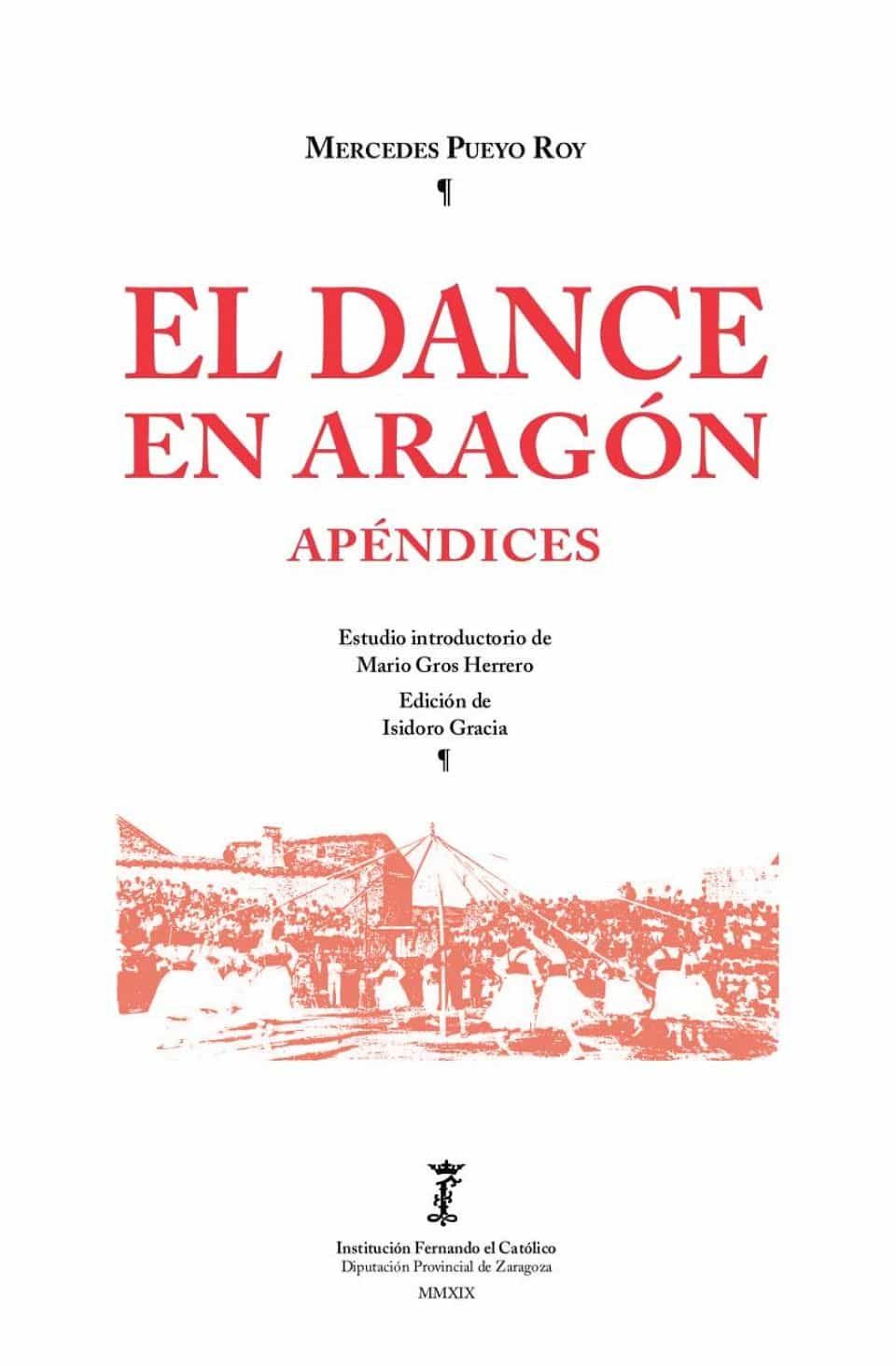 Portada del Libro El Dance En Aragon: Apendices de Merceder Pueyo Roy - 9788499115436
