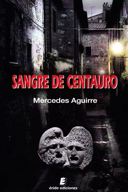 Portada del Libro Sangre De Centauro de Mercedes Aguirre - 9788417659554