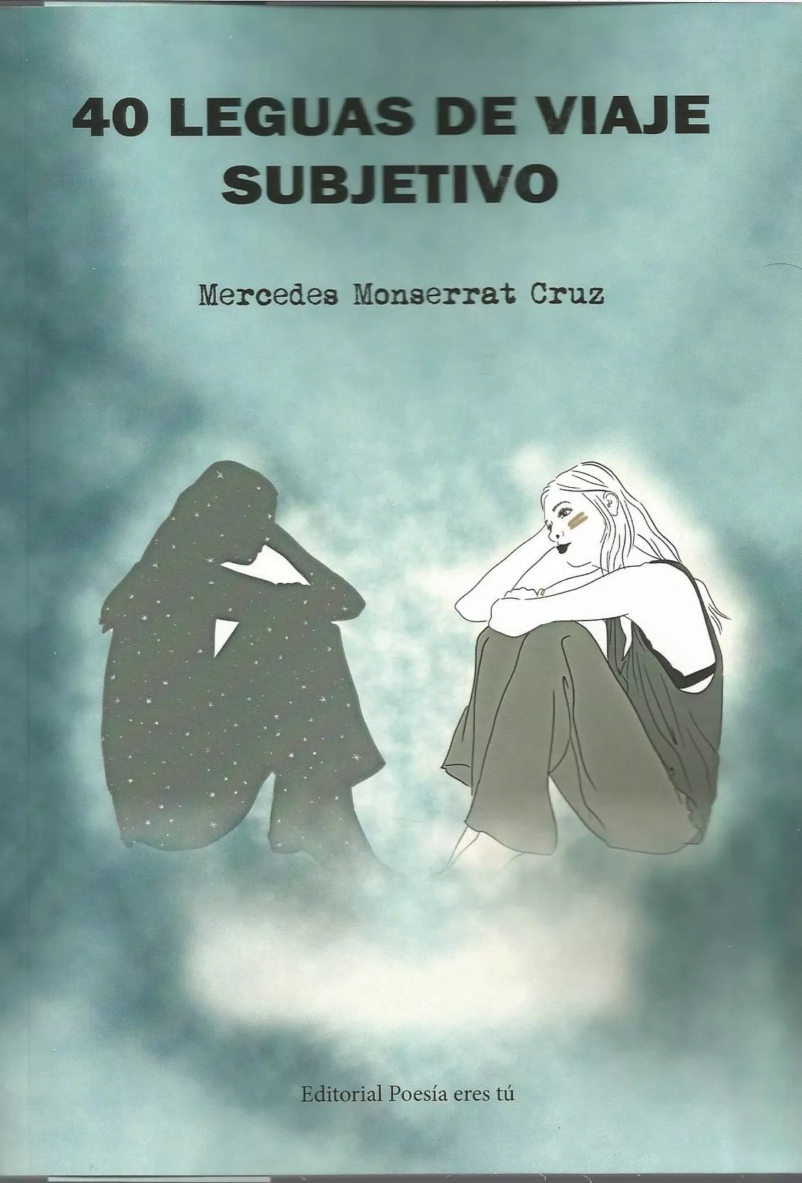 Portada del Libro 40 Leguas De Viaje Subjetivo de Mercedes Monserrat Cruz - 9788417754235