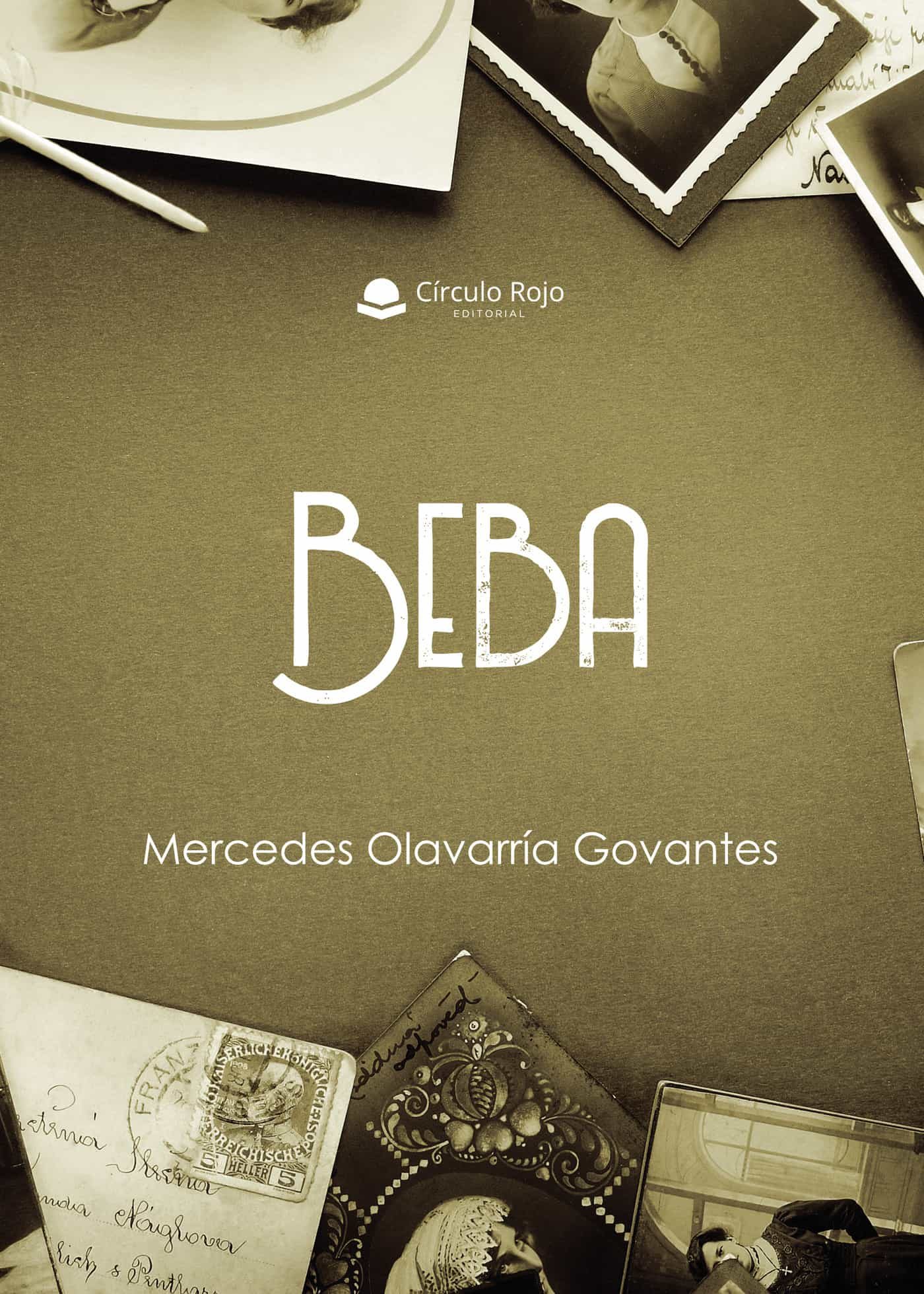 Portada del Libro Beba de Mercedes Olavarria Govantes - 9788413389554