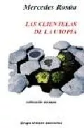 Portada del Libro Las Clientelas De La Utopia de Mercedes Rosua Delgado - 9788493245979