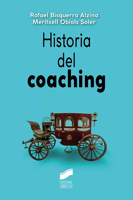 Portada del Libro Historia Del Coaching de Meritxel Obiols Soler - 9788491714286