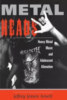 Portada del Libro Metalheads: Youth Culture And Alienation de - 9780813328133