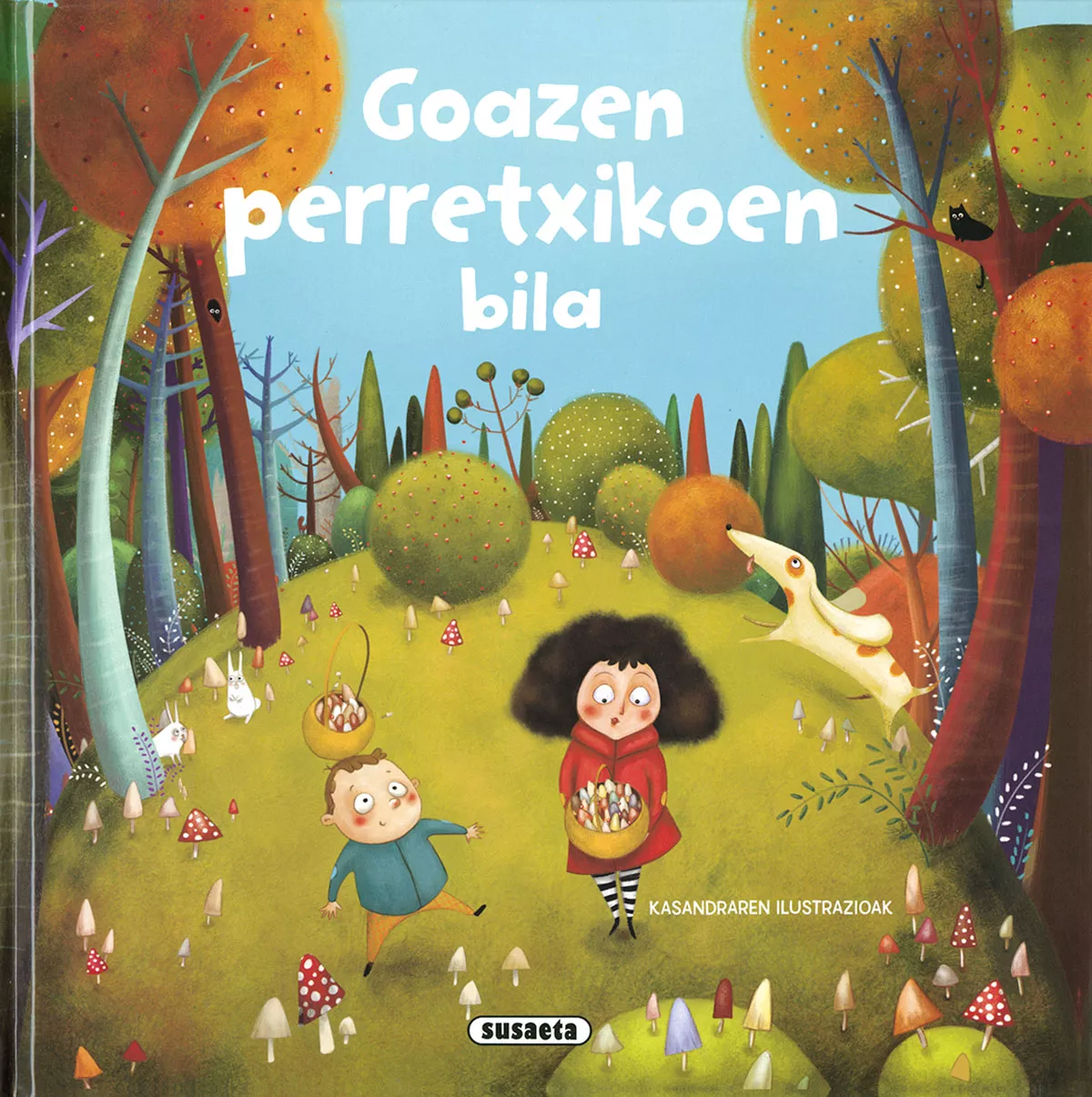 Portada del Libro Goazen Perretxikoen Bila de Mia Cassany Biosca - 9788467771022