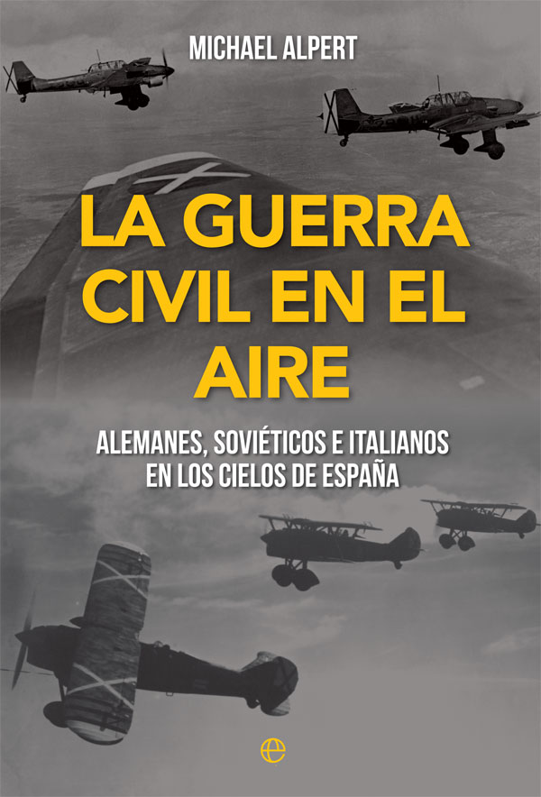 Portada del Libro La Guerra Civil En El Aire de Michael Alpert - 9788491648178