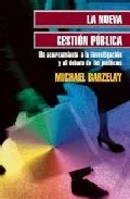 Portada del Libro La Nueva Gestion Publica: Un Acercamiento A La Investigacion Y Al Deba de Michael Barzelay - 9789681669782