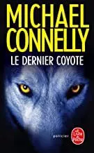 Portada del Libro Le Dernier Coyote de Michael Connelly - 9782253257967