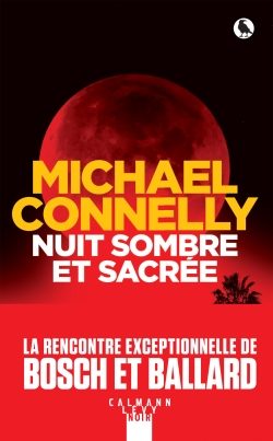 Portada del Libro Nuit Sombre Et Sacrée de Michael Connelly - 9782702166314
