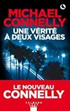 Portada del Libro Une Verite A Deux Visages de Michael Connelly - 9782702156940