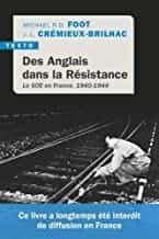 Portada del Libro Des Anglais Dans La Résistance: Le Soe En France 1940-1944 de Michael R. D. Foot - 9791021042407