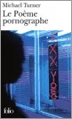 Portada del Libro Le Poeme Pornographe de Michael Turner - 9782070315178