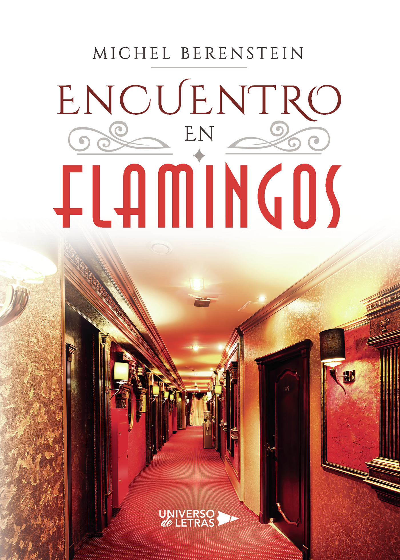 Portada del Libro Encuentro En Flamingos de Michel Berenstein - 9788418036491