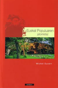 Portada del Libro Euskal Populuaren Jatorrietaz de Michel Duvert - 9788497832403