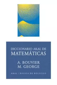 Portada del Libro Diccionario Akal De Matematicas de Michel George - 9788446012542